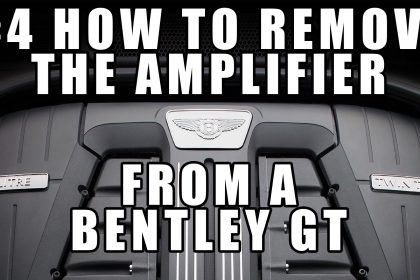 How to Remove the Stereo Amp Amplifier from a Bentley Continental GT